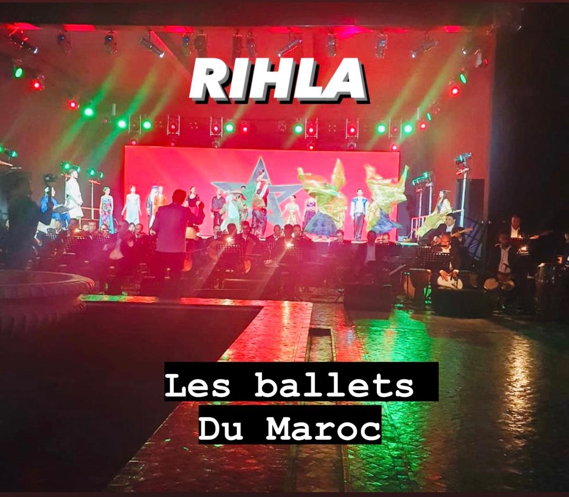 رحلة ابن بطوطة" rihla" "les ballets du Maroc"
